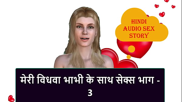 Cerita Sex Audio Hindi – Ngewe Janda Bhabhi Bagian 3